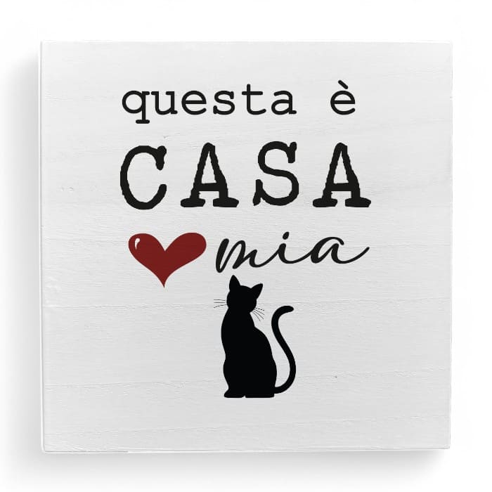Dedica in legno profumato con frase "Gatto questa è casa mia"